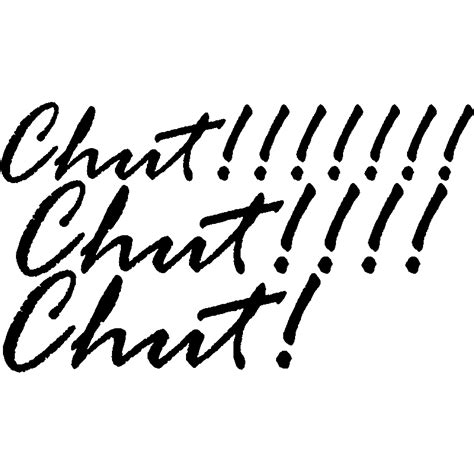 chut chut chut|chut, int. meanings, etymology and more 